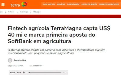 Terra –  Fintech agrícola TerraMagna capta US$ 40 mi e marca primeira aposta do SoftBank em agricultura